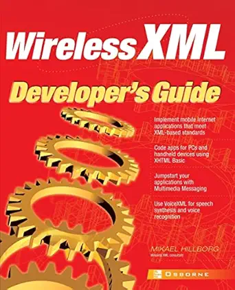 wireless xml developers guide 1st edition mikael hillborg 0072195363, 978-0072195361