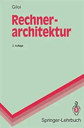 rechnerarchitektur 1st edition wolfgang k giloi 3540563555, 978-3540563556