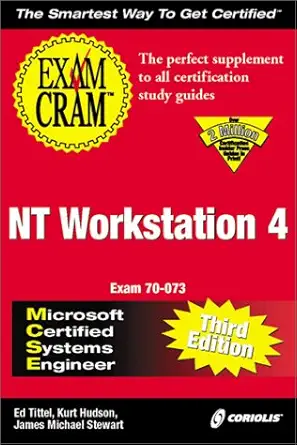 mcse nt workstation 4 exam cram 1st edition ed tittel ,kurt hudson ,james michael stewart 1576106209,
