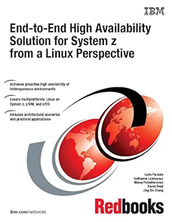 end to end high availability solution for system z from a linux perspective 1st edition ibm redbooks
