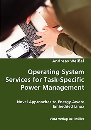 operating system services for task specific power management novel approaches to energy aware embedded linux