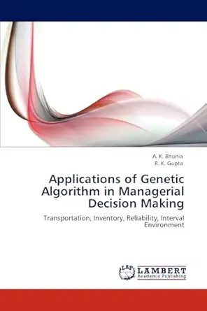 applications of genetic algorithm in managerial decision making transportation inventory reliability interval