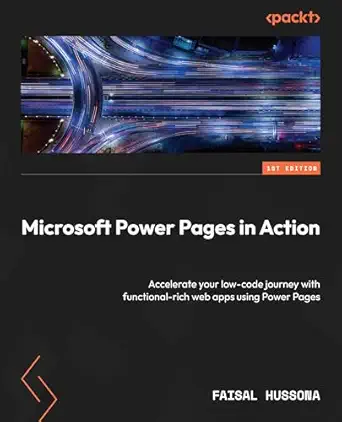 microsoft power pages in action accelerate your low code journey with functional rich web apps using power