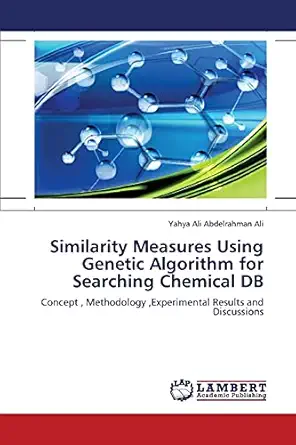 similarity measures using genetic algorithm for searching chemical db concept methodology experimental