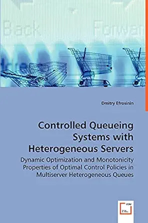 controlled queueing systems with heterogeneous servers dynamic optimization and monotonicity properties of