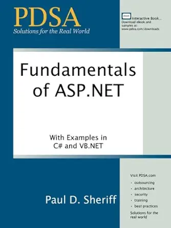 fundamentals of asp net 1st edition paul d sheriff 0979374871, 978-0979374876