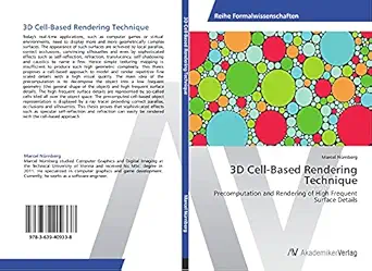3d cell based rendering technique precomputation and rendering of high frequent surface details 1st edition