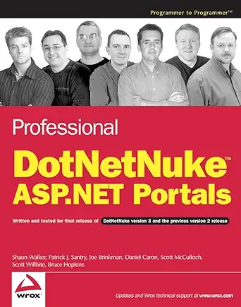 professional dotnetnuke asp net portals 1st edition shaun walker ,patrick j santry ,joe brinkman ,dan caron