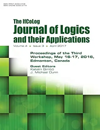 ifcolog journal of logics and their applications proceedings of the third workshop volume 4 number 3 1st