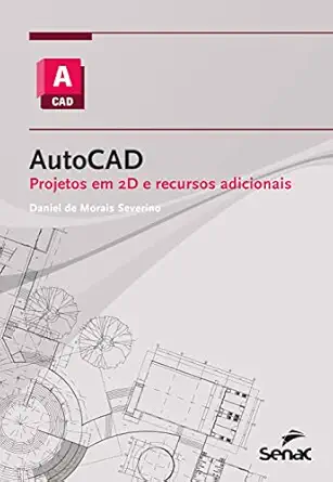 autocad 1st edition daniel de morais severino 8539634686, 978-8539634682