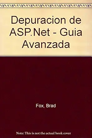 depuracion de asp net guia avanzada 1st edition jonat goodyear 8420534765, 978-8420534763