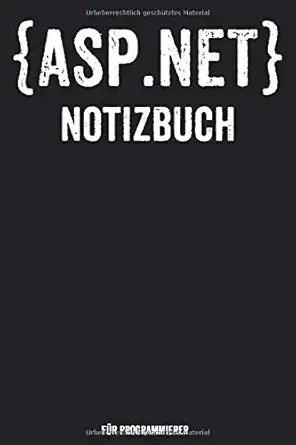 asp net notizbuch fa 1/4r programmierer geschenkidee informatiker geschenk fa 1/4r coder 120 seiten kariert