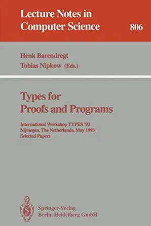 types for proofs and programs international workshop types 93 nijmegen the netherlands may 24 28 1993