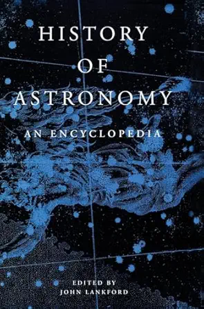history of astronomy an encyclopedia 1st edition john lankford 081530322x, 978-0815303220