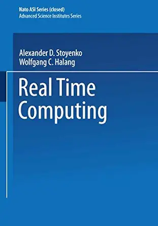 real time computing 1st edition alexander d stoyenko 3642880517, 978-3642880513