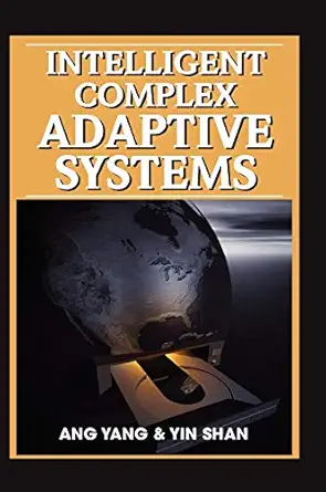 intelligent complex adaptive systems 1st edition ang yang ,yin shan 1599047179, 978-1599047171