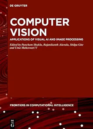 computer vision applications of visual ai and image processing 1st edition pancham shukla ,rajanikanth