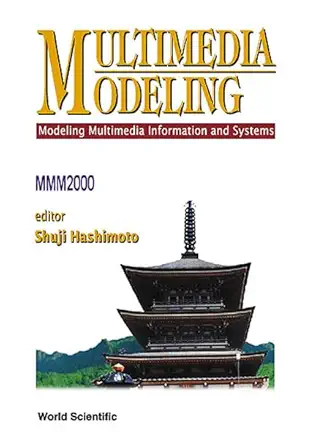 multimedia modeling 1st edition shuji hasimoto ,shuji hashimoto 9810244894, 978-9810244897