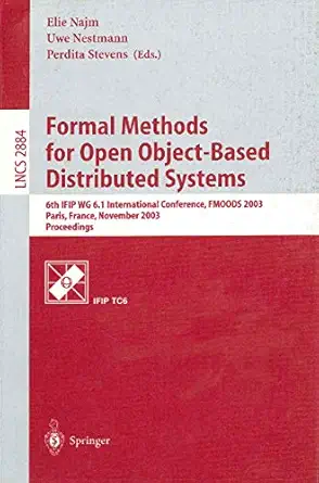 formal methods for open object based distributed systems 6th ifip wg 6 1 international conference fmoods 2003