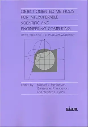 object oriented methods for interoperable scientific and engineering computing 1st edition michael e