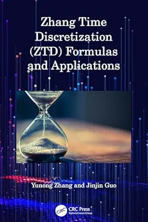zhang time discretization formulas and applications 1st edition yunong zhang ,jinjin guo 1032806249,