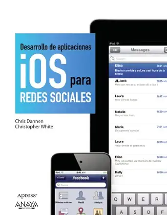 desarrollo de aplicaciones ios para redes sociales 1st edition chris dannen ,christopher white 8441530424,