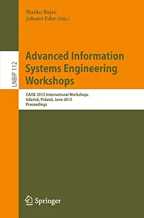advanced information systems engineering workshops caise 2012 international workshops gdaa sk poland june 25