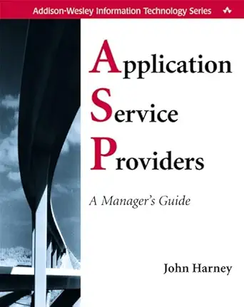 application service providers a managers guide 1st edition john harney ,mary o\\\\\\\'brien 0201726599,