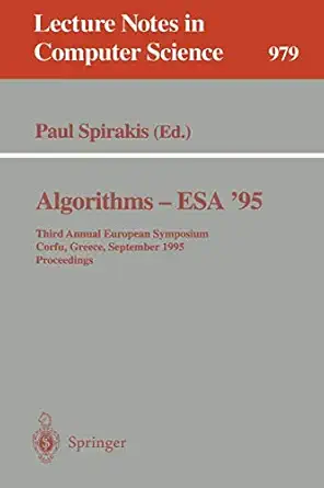algorithms esa 95 third annual european symposium corfu greece september 25 27 1995 proceedings 1st edition