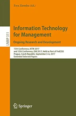 information technology for management ongoing research and development 15th conference aitm 2017 and 12th