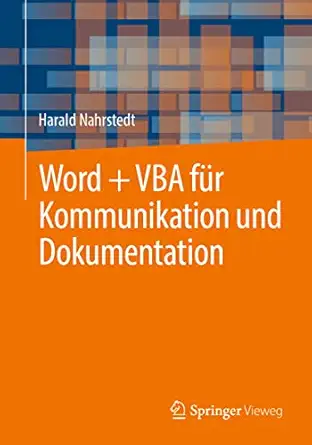 word + vba fa 1/4r kommunikation und dokumentation 1st edition harald nahrstedt 3658394358, 978-3658394356