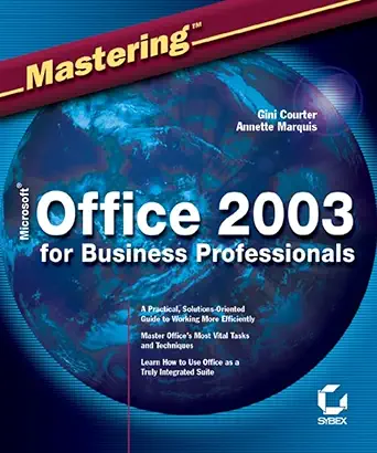 mastering microsoft office 2003 for business professionals 1st edition gini courter ,annette marquis