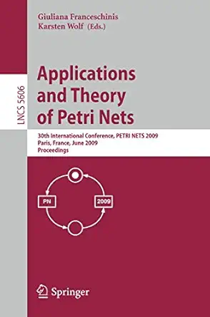 applications and theory of petri nets 30th international conference petri nets 2009 paris france june 22 26