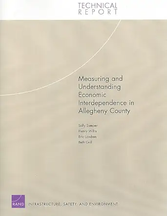 measuring and understanding economic interdependence in allegheny county 1st edition dally sleeper