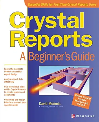 crystal reports a beginners guide 1st edition david mcamis 0072193263, 978-0072193268