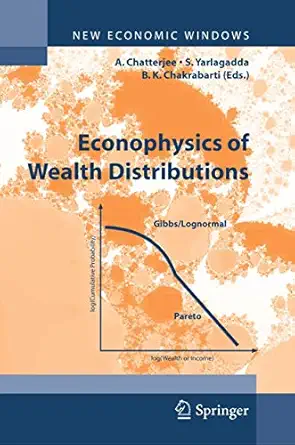 econophysics of wealth distributions econophys kolkata i 1st edition arnab chatterjee ,sudhakar yarlagadda