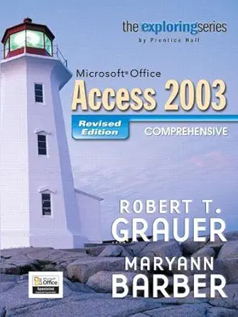 microsoft office access 2003 comprehensive 1st edition robert t grauer ,maryann barber 0131877410,