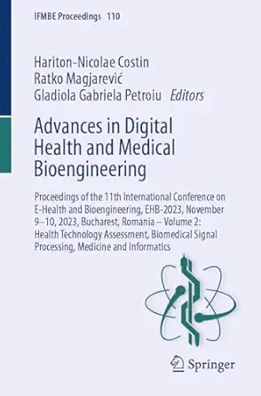 advances in digital health and medical bioengineering proceedings of the 11th international conference on e