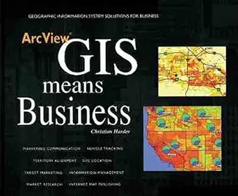 arcview gis means business 1st edition christian harder 187910251x, 978-1879102514