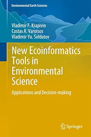 new ecoinformatics tools in environmental science applications and decision making 1st edition vladimir f