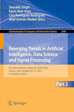 emerging trends in artificial intelligence data science and signal processing first international conference