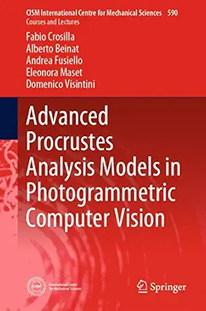 advanced procrustes analysis models in photogrammetric computer vision 1st edition fabio crosilla ,alberto