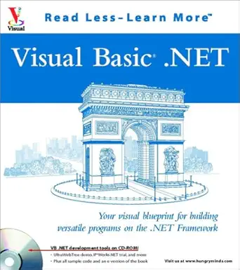 visual basic net your visual blueprint for building versatile programs on the net framework 1st edition