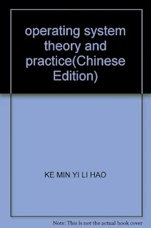operating system theory and practice 1st edition ke min yi li hao 7508468929, 978-7508468921