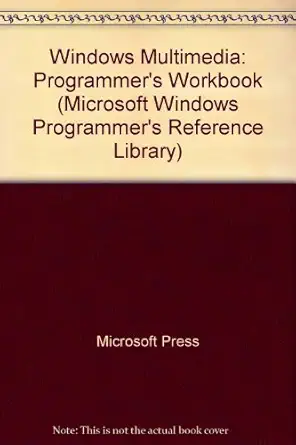 microsoft windows multimedia programmers workbook 1st edition microsoft corporation 1556153902, 978-1556153907