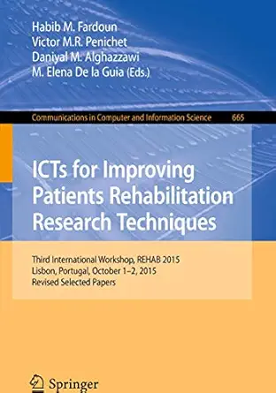 icts for improving patients rehabilitation research techniques third international workshop rehab 2015 lisbon