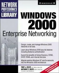 windows 2000 enterprise networking 1st edition toby j velte ,anthony t velte 0072120495, 978-0072120493