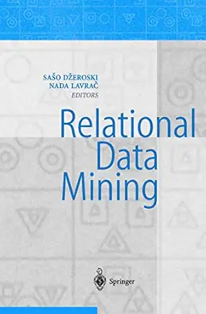 relational data mining 1st edition saso dzeroski ,nada lavraa 3540422897, 978-3540422891
