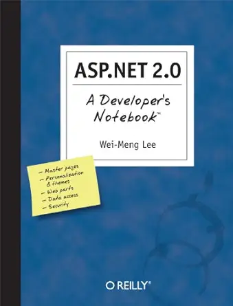 asp net 2 0 a developers notebook 1st edition wei meng lee 0596008120, 978-0596008123