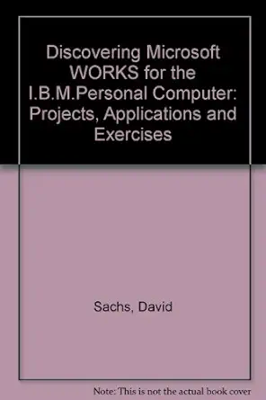 projects in microsoft works 1st edition david sachs ,babette kronstadt ,judith van wormer 0471620696,